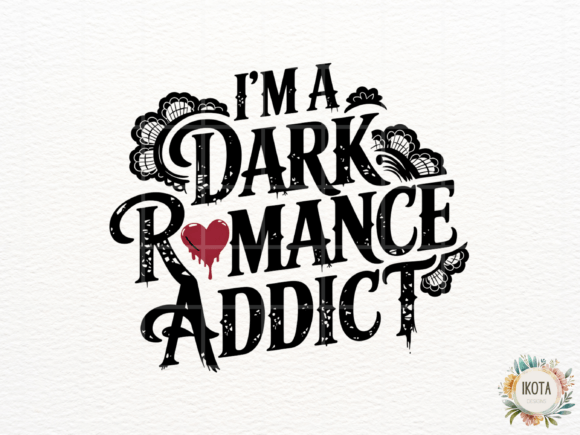Dark Romance Addict Heart Graphic: Edgy Design for Bold Projects