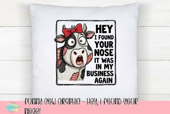 Unleashing Snarky Charm with the Funny Cow Graphic
